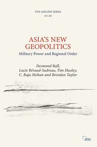 bokomslag Asias New Geopolitics