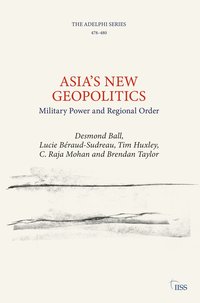 bokomslag Asia's New Geopolitics