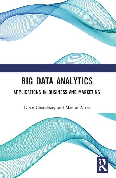 Kiran Chaudhary, Mansaf Alam - Big Data Analytics, Häftad