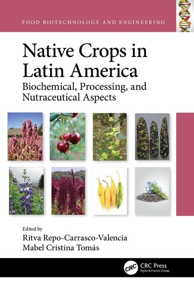 Ritva Repo-Carrasco-Valencia, Mabel Cristina Tomás - Native Crops in Latin America, Häftad