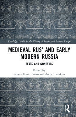 Medieval Rus and Early Modern Russia 1