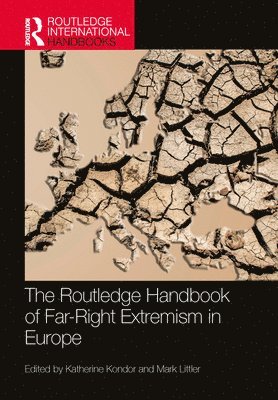 The Routledge Handbook of Far-Right Extremism in Europe 1