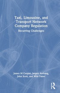 bokomslag Taxi, Limousine, and Transport Network Company Regulation