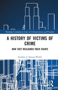 bokomslag A History of Victims of Crime