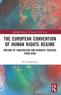 bokomslag The European Convention of Human Rights Regime