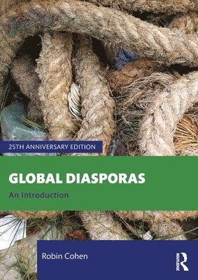 Robin Cohen, UK) Cohen, Robin (University of Oxford - Global Diasporas, Häftad