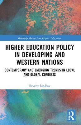 Beverly Lindsay, USA) Lindsay, Beverly (University of California - Higher Education Policy in Developing and Western Nations, Häftad