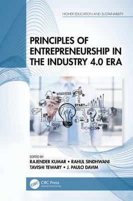 Principles of Entrepreneurship in the Industry 4.0 Era 1