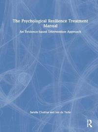 bokomslag The Psychological Resilience Treatment Manual