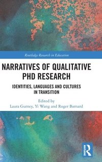 bokomslag Narratives of Qualitative PhD Research