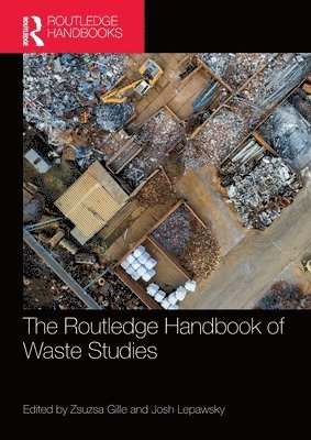 The Routledge Handbook of Waste Studies 1