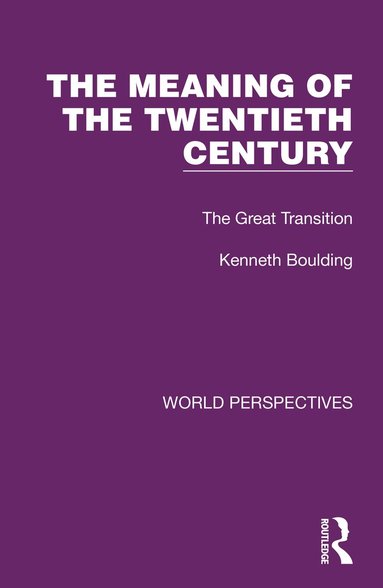 bokomslag Meaning of the Twentieth Century