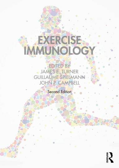 James Turner, Guillaume Spielmann, John Campbell - Exercise Immunology, Häftad