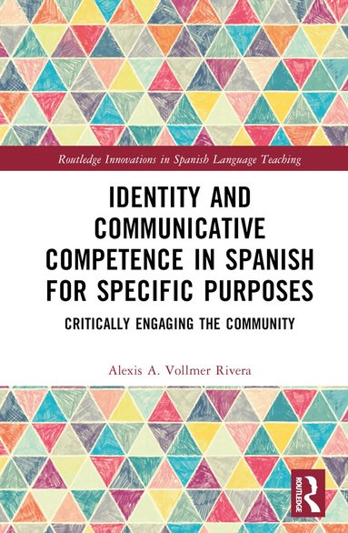 bokomslag Identity and Communicative Competence in Spanish for Specific Purposes