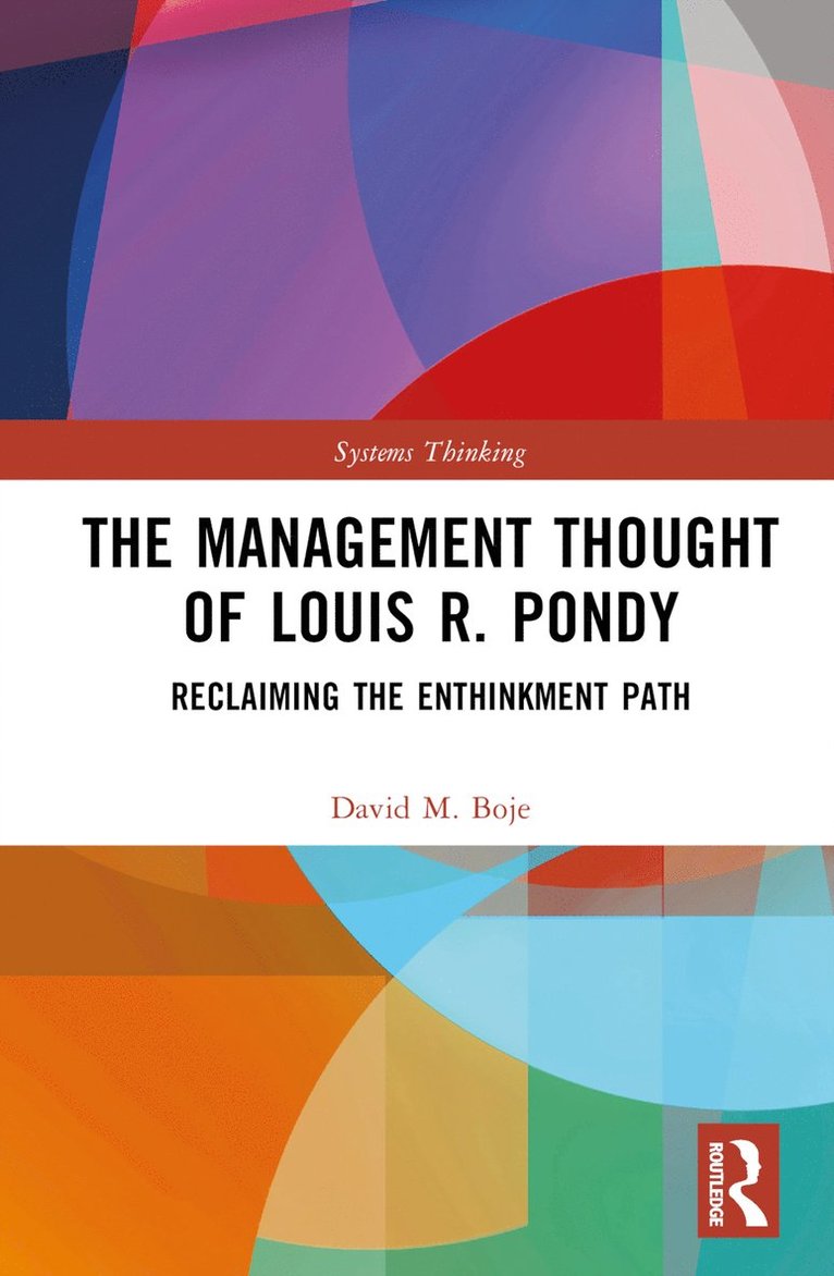 David M. Boje - Management Thought of Louis R. Pondy, Inbunden