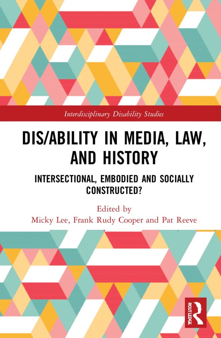 Micky Lee, Frank Rudy Cooper, Patricia Reeve - Dis/ability in Media, Law and History, Inbunden