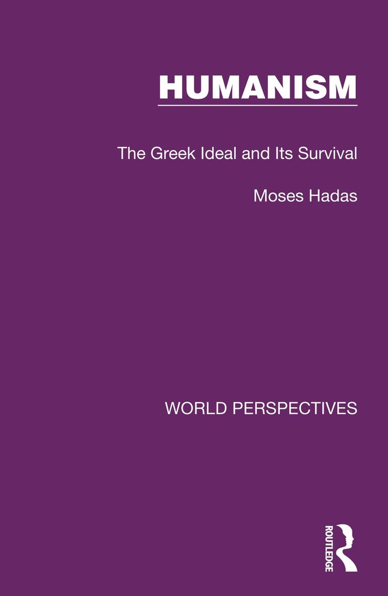Moses Hadas - Humanism, Häftad