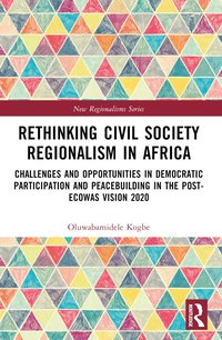 bokomslag Rethinking Civil Society Regionalism in Africa