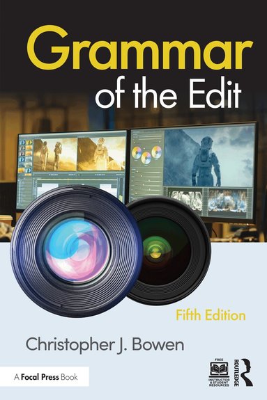 Christopher Bowen - Grammar of the Edit, Häftad