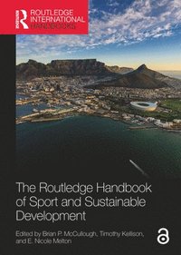 bokomslag The Routledge Handbook of Sport and Sustainable Development