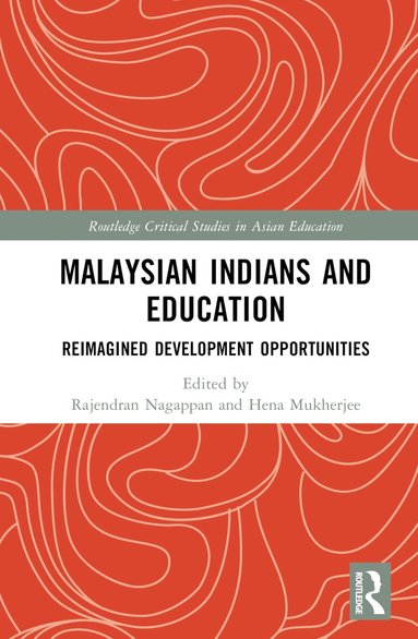 bokomslag Malaysian Indians and Education