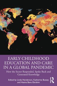 bokomslag Early Childhood Education and Care in a Global Pandemic