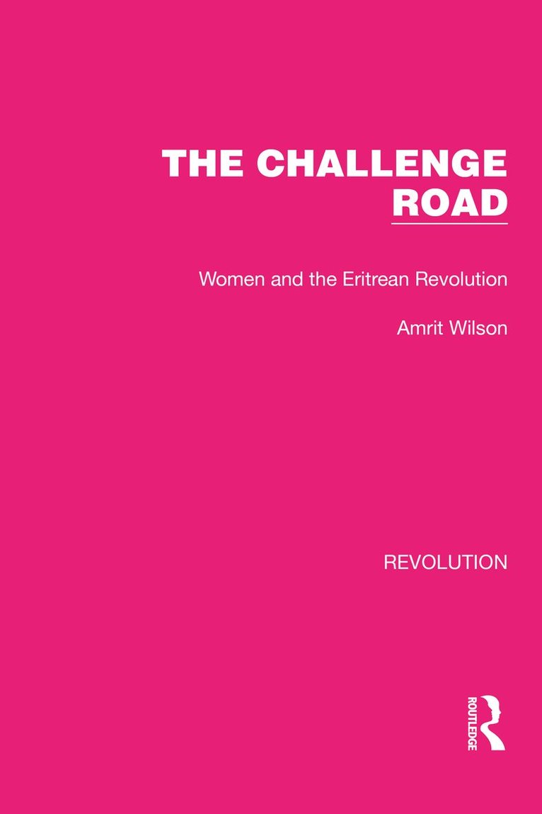 Amrit Wilson - Challenge Road, Inbunden