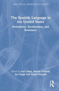 bokomslag The Spanish Language in the United States