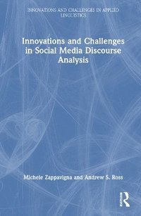 bokomslag Innovations and Challenges in Social Media Discourse Analysis