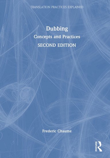 Frederic Chaume - Dubbing, Inbunden