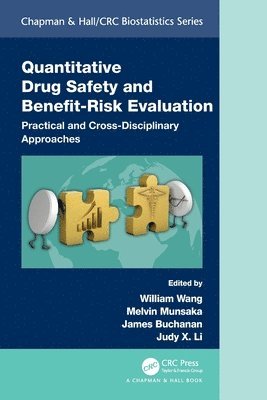 William Wang, Melvin Munsaka, James Buchanan, Judy Li - Quantitative Drug Safety and Benefit Risk Evaluation, Häftad