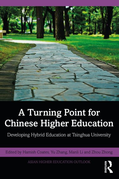 Hamish Coates, Yu Zhang, Manli Li, Zhou Zhong - Turning Point for Chinese Higher Education, Häftad
