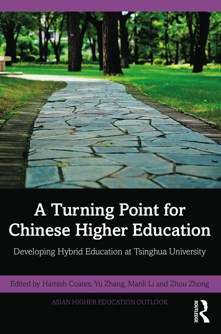 Hamish Coates, Yu Zhang, Manli Li, Zhou Zhong, China) Coates, Hamish (Tsinghua University, China) Zhang, Yu (Tsinghua University, China) Li, Manli (Tsinghua University, China) Zhong, Zhou (Tsinghua University - Turning Point for Chinese Higher Education, Häftad