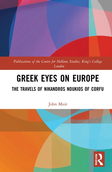 John Muir - Greek Eyes on Europe, Inbunden