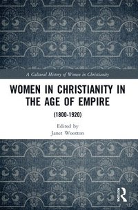 bokomslag Women in Christianity in the Age of Empire
