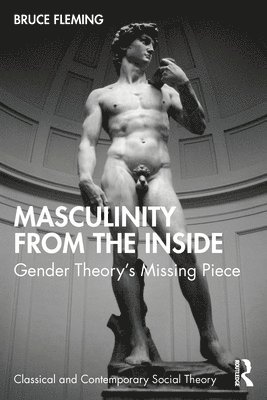 Masculinity from the Inside 1