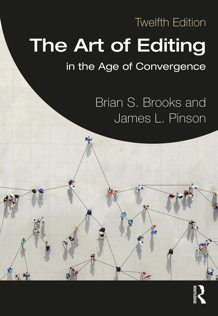 Brian S. Brooks, James L. Pinson, USA) Brooks, Brian S. (Missouri School of Journalism, USA) Pinson, James L. (Eastern Michigan University - Art of Editing, Häftad