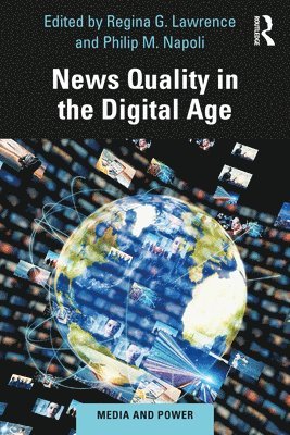 News Quality in the Digital Age