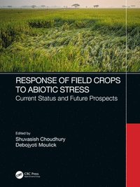bokomslag Response of Field Crops to Abiotic Stress