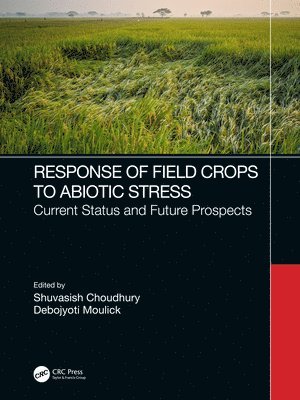Response of Field Crops to Abiotic Stress 1