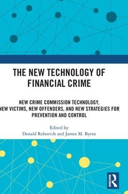 bokomslag The New Technology of Financial Crime