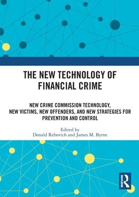 The New Technology of Financial Crime 1