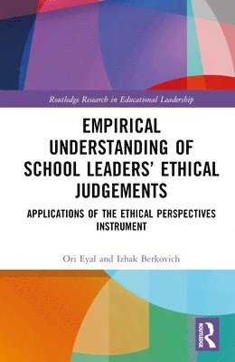 bokomslag Empirical Understanding of School Leaders' Ethical Judgements