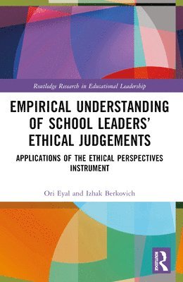 Empirical Understanding of School Leaders Ethical Judgements 1