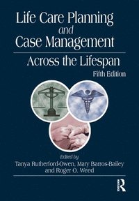 bokomslag Life Care Planning and Case Management Across the Lifespan