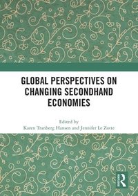 bokomslag Global Perspectives on Changing Secondhand Economies