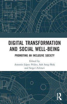 bokomslag Digital Transformation and Social Well-Being
