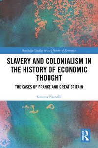 bokomslag Slavery and Colonialism in the History of Economic Thought