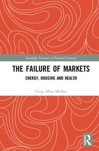 bokomslag The Failure of Markets