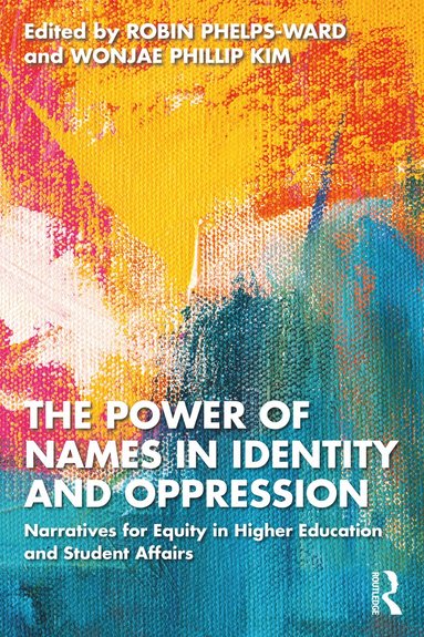 bokomslag Power of Names in Identity and Oppression